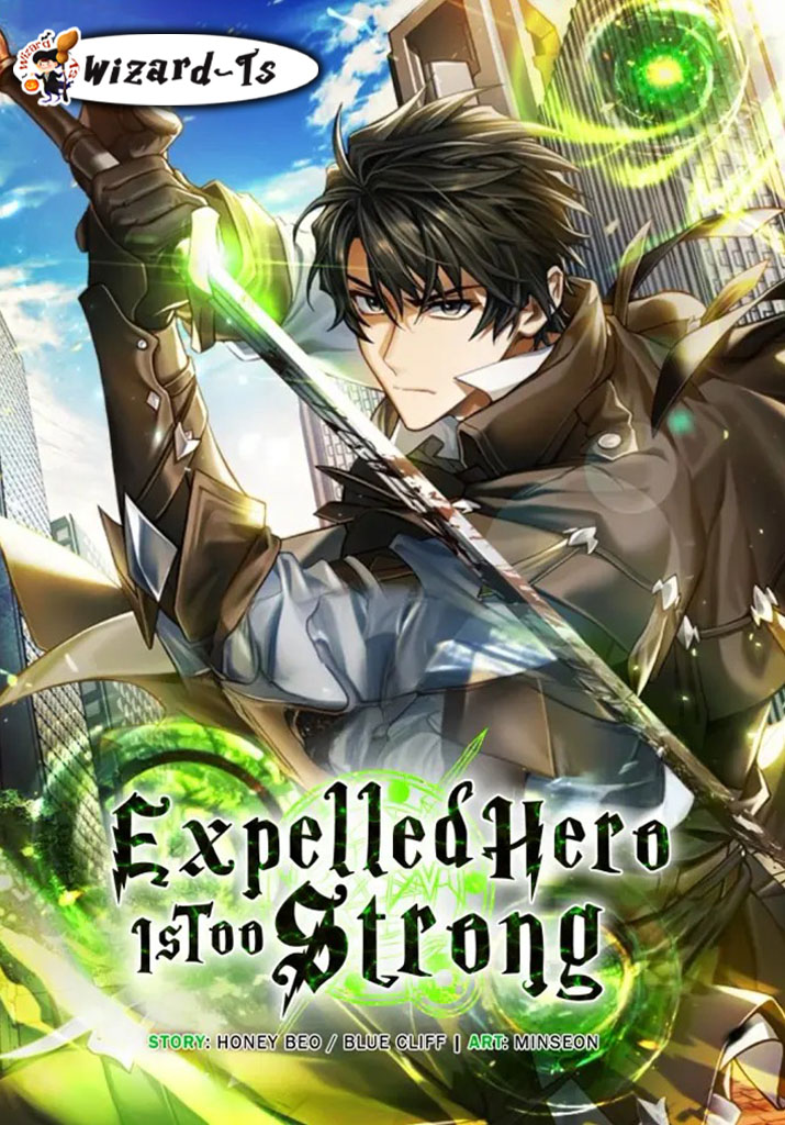 Expelled Hero Is Too Strong