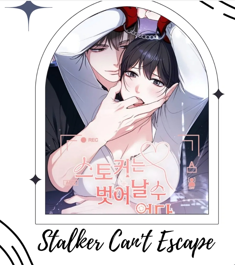 ทาสรักไม่มีทางหนีไปได้! (Stalkers Can't Escape)